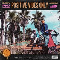 P.V.O (Positive Vibes Only)