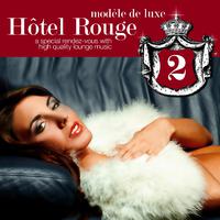 Hotel Rouge, Vol. 2