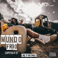 Capitulo 57 (Mundo Frio)