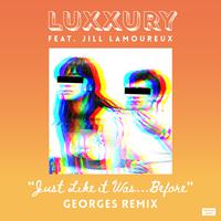 Just Like It Was Before (Georges Remix)