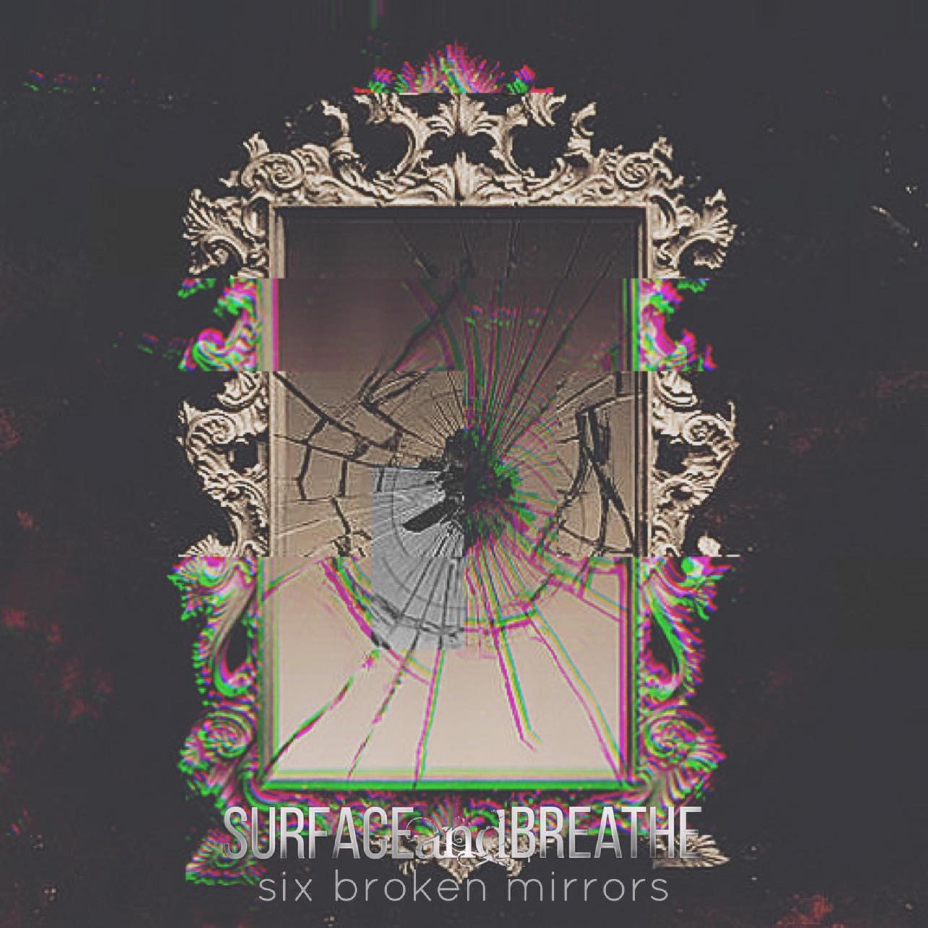 Six Broken Mirrors (feat. Logan Adams)