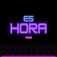 Es Hora