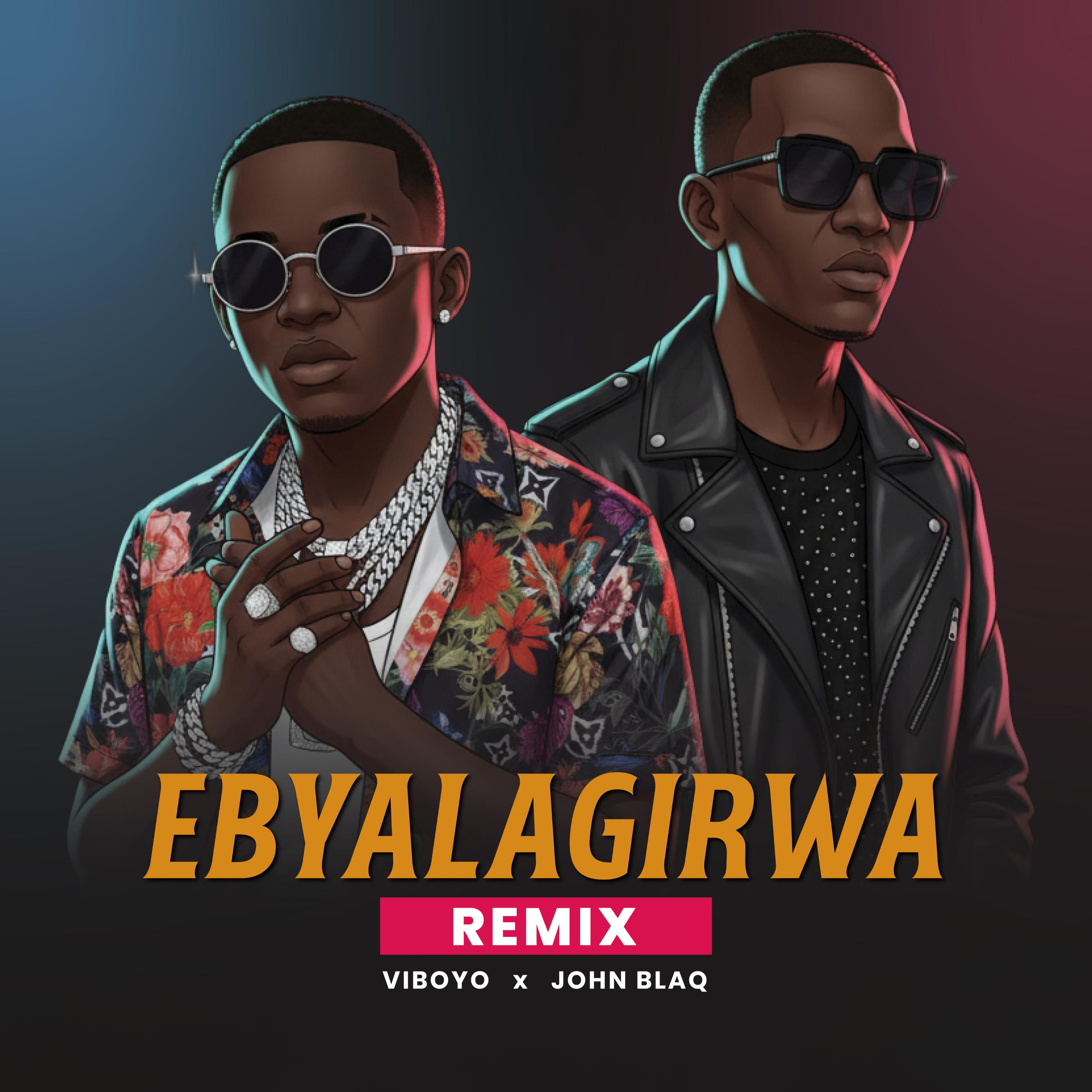 Ebyalagirwa (Remix)