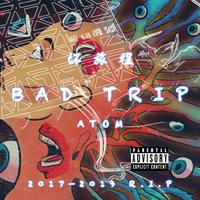 坏旅程 BadTrip