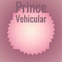 Prince Vehicular