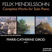 Mendelssohn: Complete Works for Solo Piano, Vol. 2