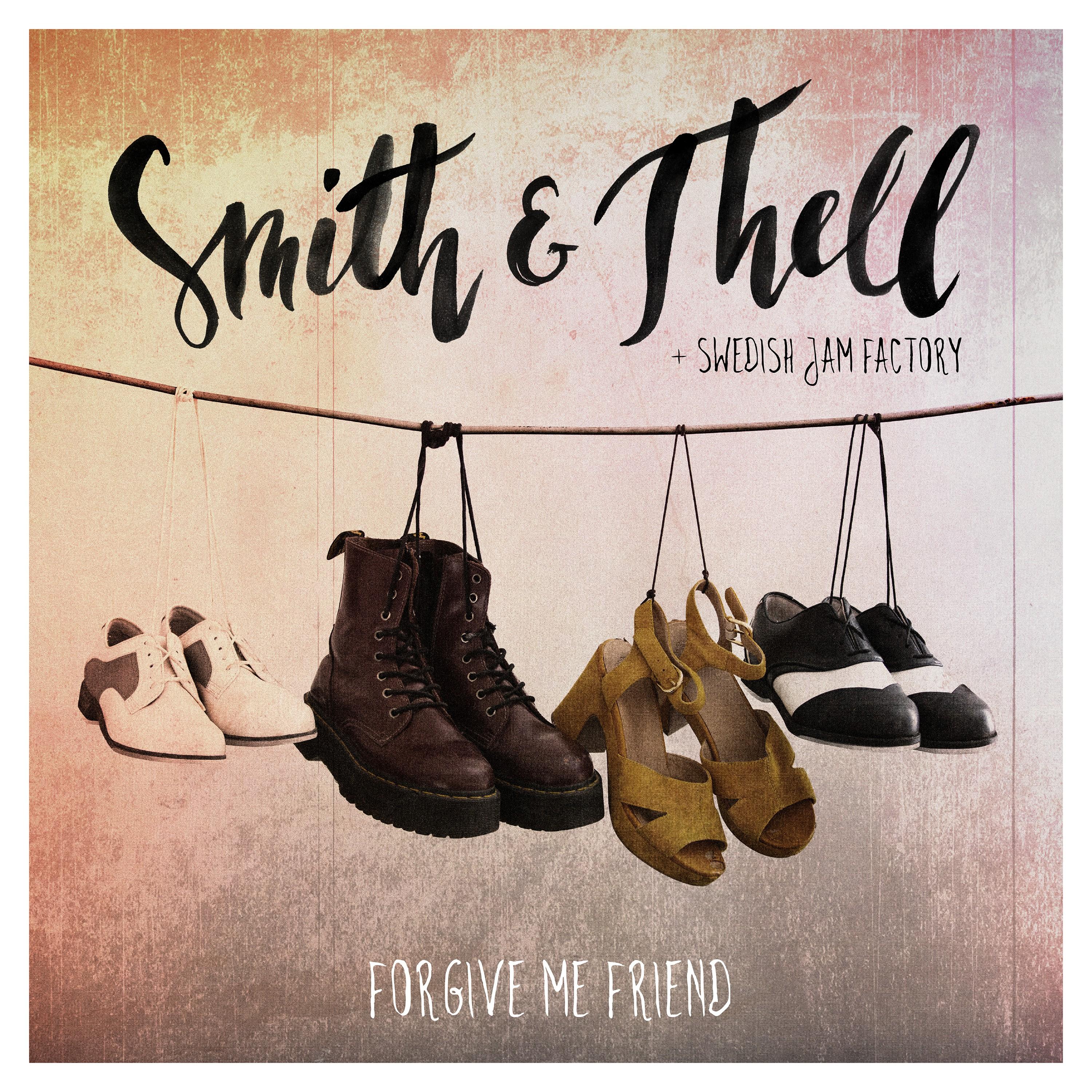 Forgive Me Friend_Smith & Thell_Forgive Me Friend | 在线播放_Forgive Me Friend歌词_Forgive Me Friend下载 | 网易云音乐