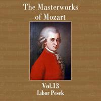 The Masterworks of Mozart, Vol. 13