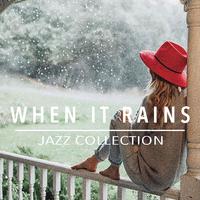 When It Rains: Jazz Collection