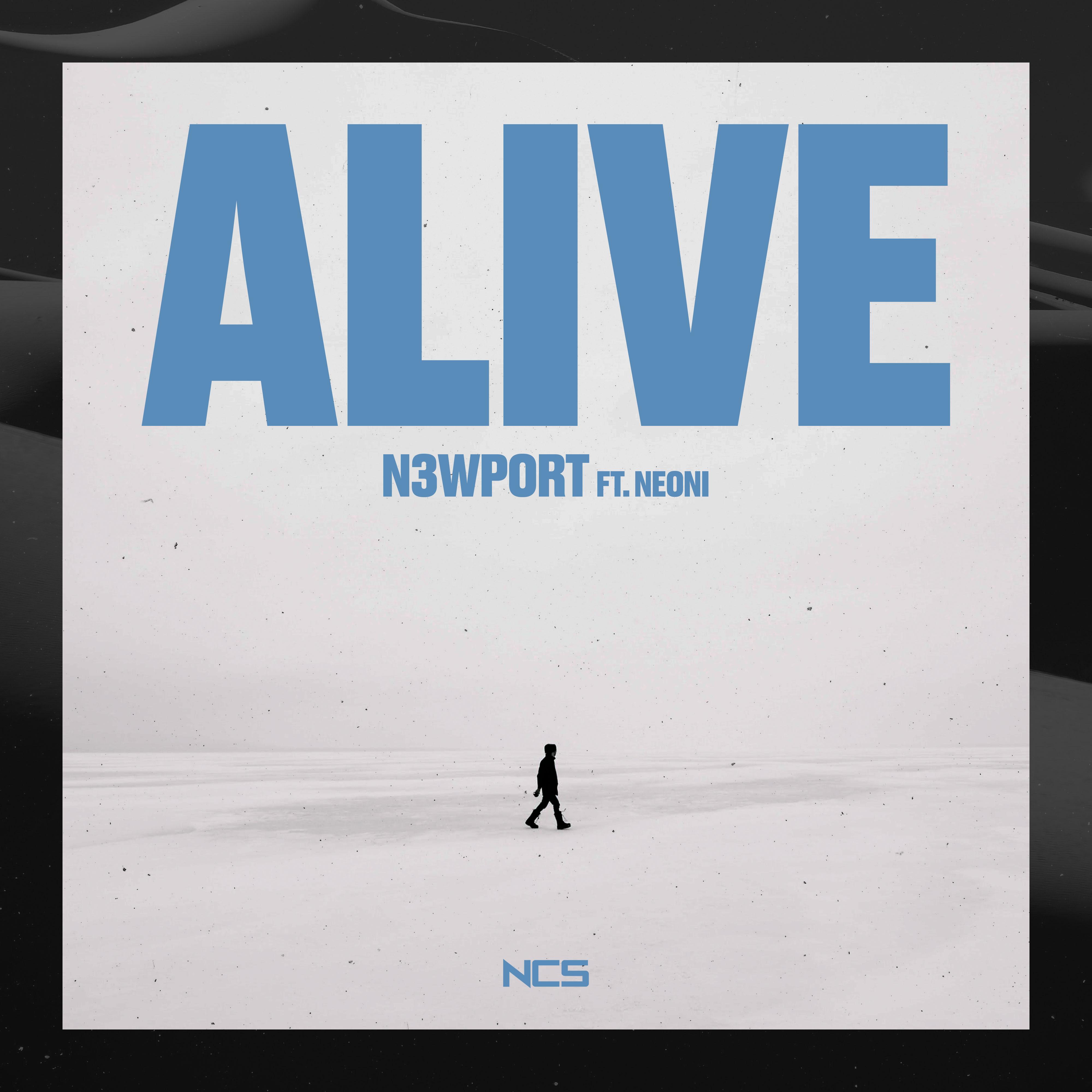 Alive_Neoni_Alive | 在线播放_Alive歌词_Alive下载 | 网易云音乐