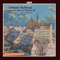 Kuhnau: Complete Sacred Works, Vol. 6