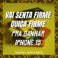 Vai Senta Firme Quica Firme pra Ganhar Iphone 15