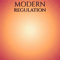 Modern Regulation