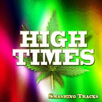 High Times - Smashing Tracks