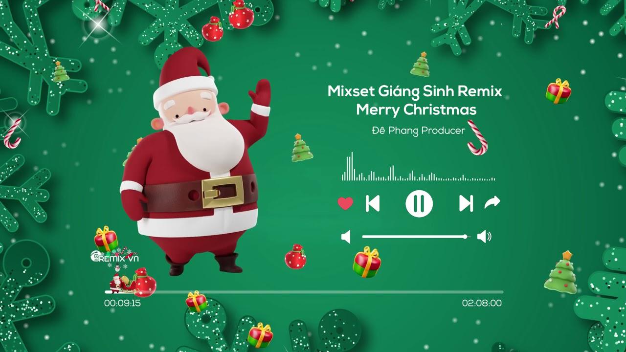 Liên Khúc Giáng Sinh Remix 2024 Merry Christmas 2024 Mixta Vina House