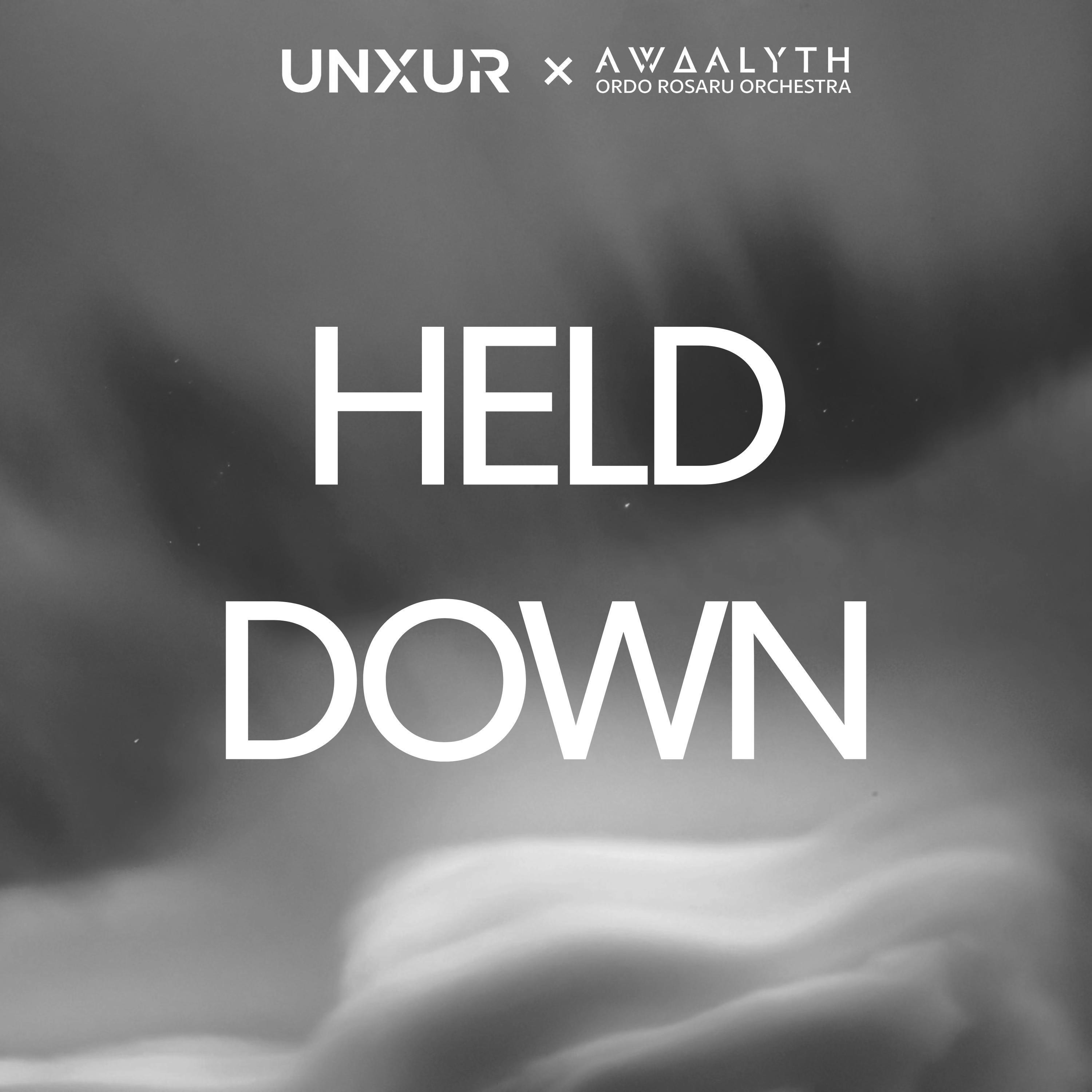 Held Down (feat. UNXUR) (Orchestral Version)