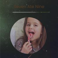 Seven Ate Nine