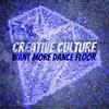 Creative Culture - Want More Dance Floor