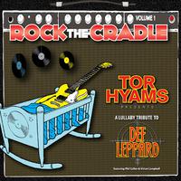 Rock the Cradle: A Lullaby Tribute to Def Leppard