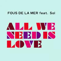 All We Need Is Love