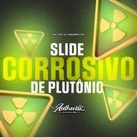 Slide Corrosivo de Plutônio