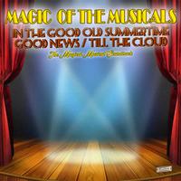 Magic of the Musicals, 