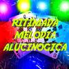 DJ NEVASCA ZS - RITIMADA MELODIA ALUCINOGICA