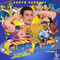 Super Amici: Le sigle dei cartoni animati, Vol'5