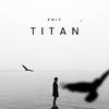 KMIX - Titan (feat. TG)