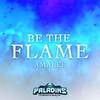 AmaLee - Be The Flame (from Paladins)