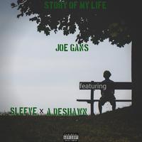 Story Of My Life (feat. SLEEVE & A.Deshawn)