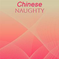 Chinese Naughty