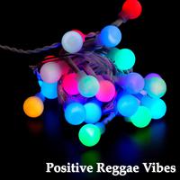 Positive Reggae Vibes