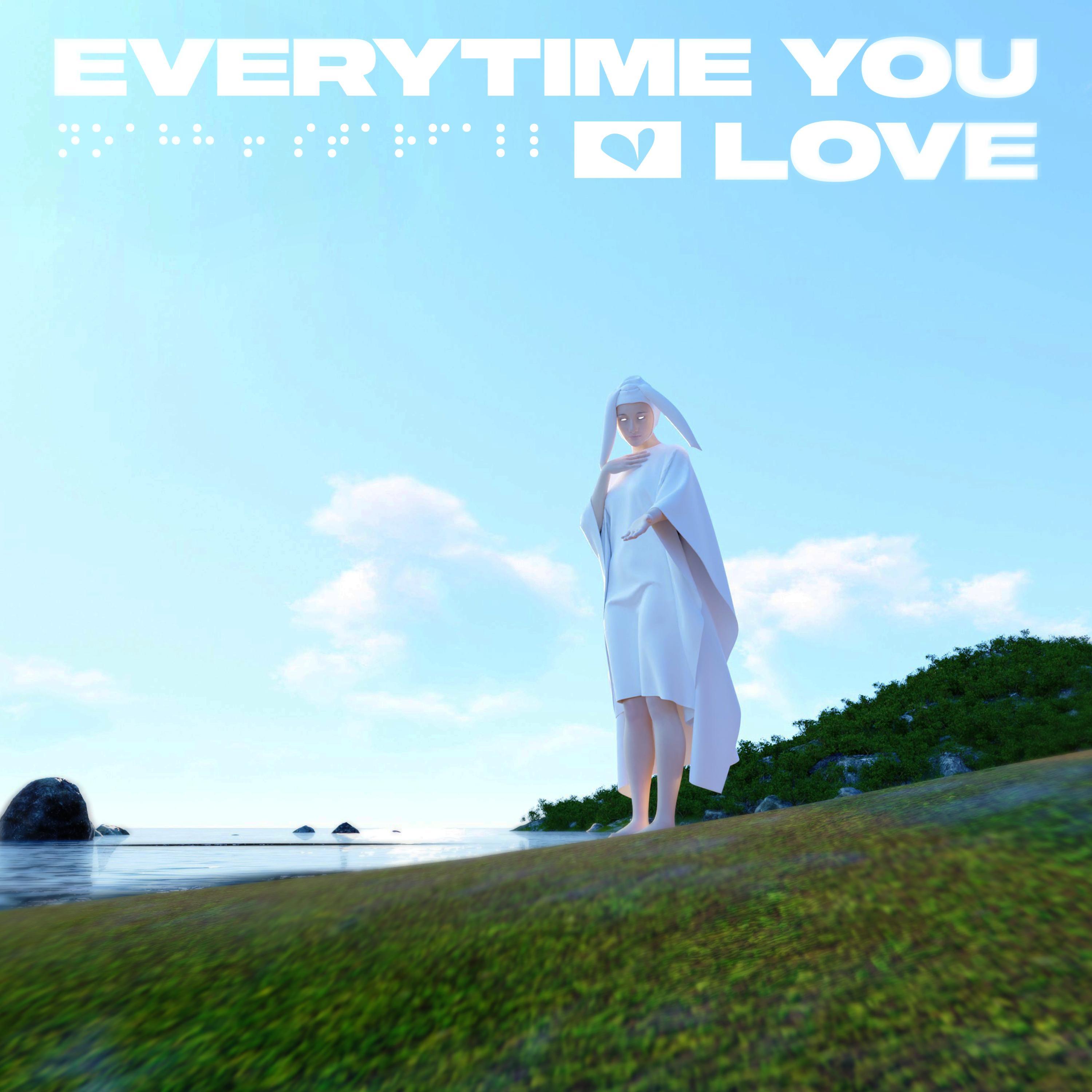 Everytime You Love (feat. Starfall)