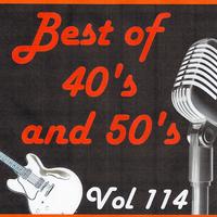 Best of 40's and 50's, Vol. 114