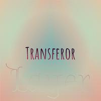 Transferor Layer