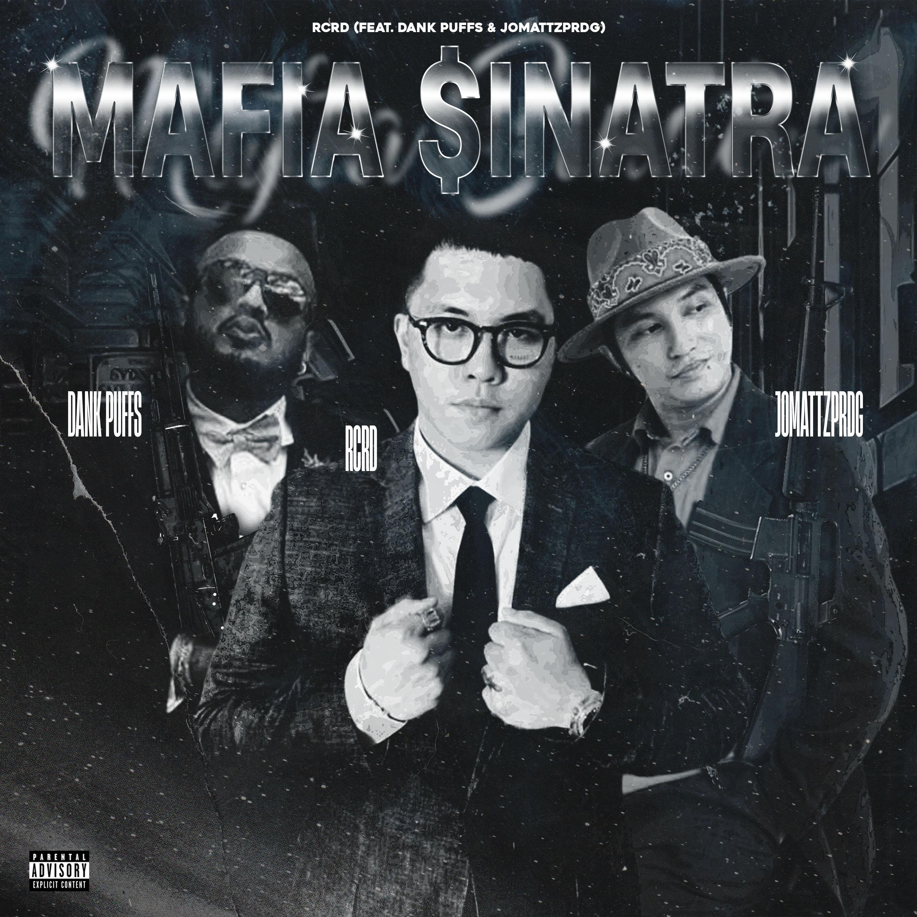 Mafia $inatra (feat. Dank Puffs & JomattzPRDG)