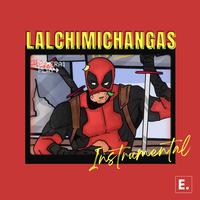 Lalchimichangas (Instrumental)