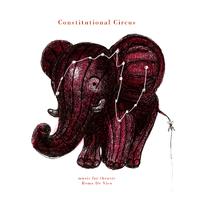 Constitutional Circus (Original Theater Soundtrack)