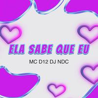 Ela Sabe que Eu