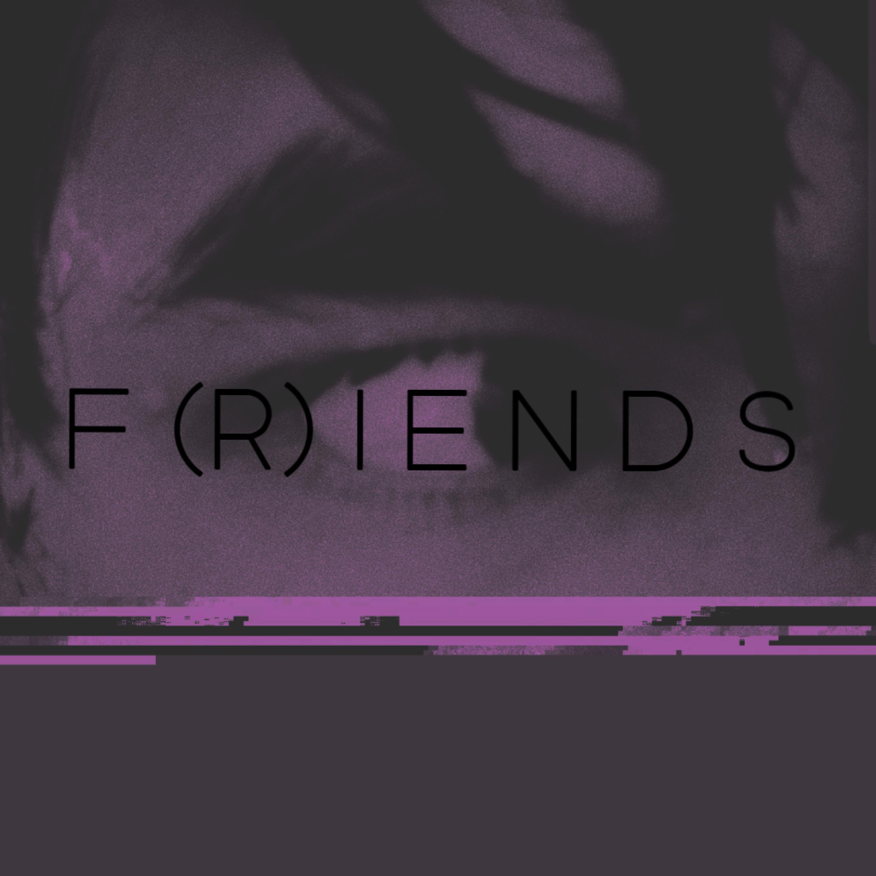 F(r)iends