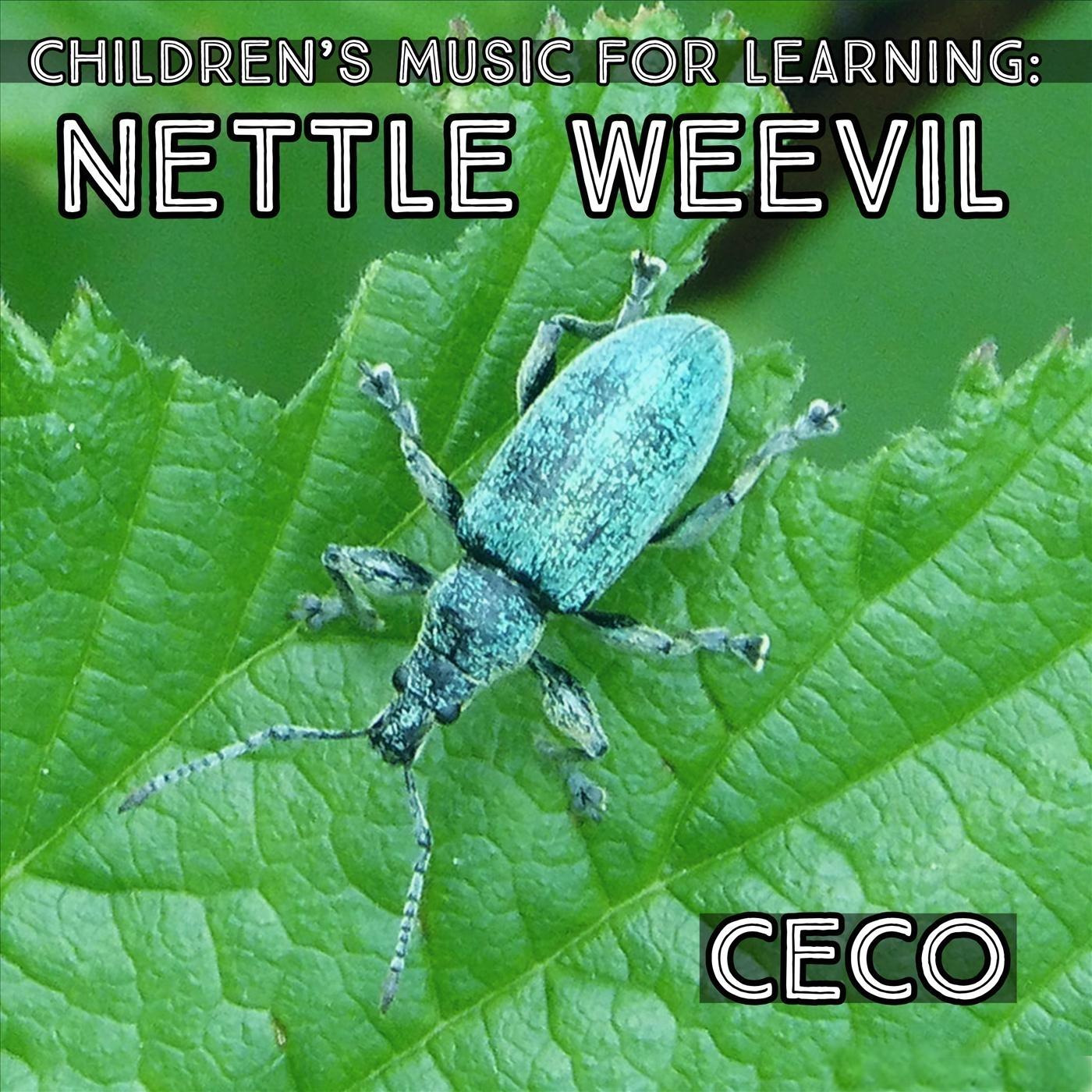 Children's Music for Learning: Nettle Weevil