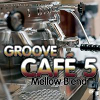 Groove Café, Vol. 5