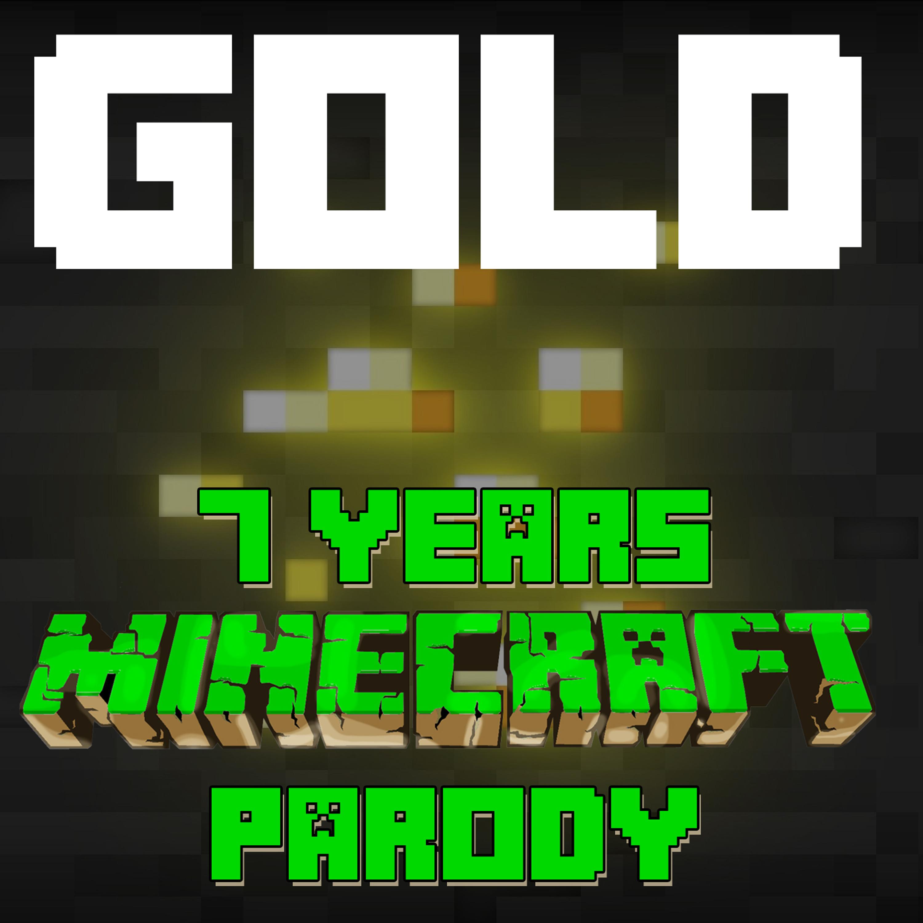 Gold (Minecraft Parody of 7 Years)_DJ Farhan_Gold (Minecraft Parody of 7 Years) | 在线播放_Gold (Minecraft Parody of 7 Years)歌词_Gold (Minecraft Parody of 7 Years)下载 | 网易云音乐