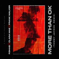 More Than OK (Tommy Jayden Remix)