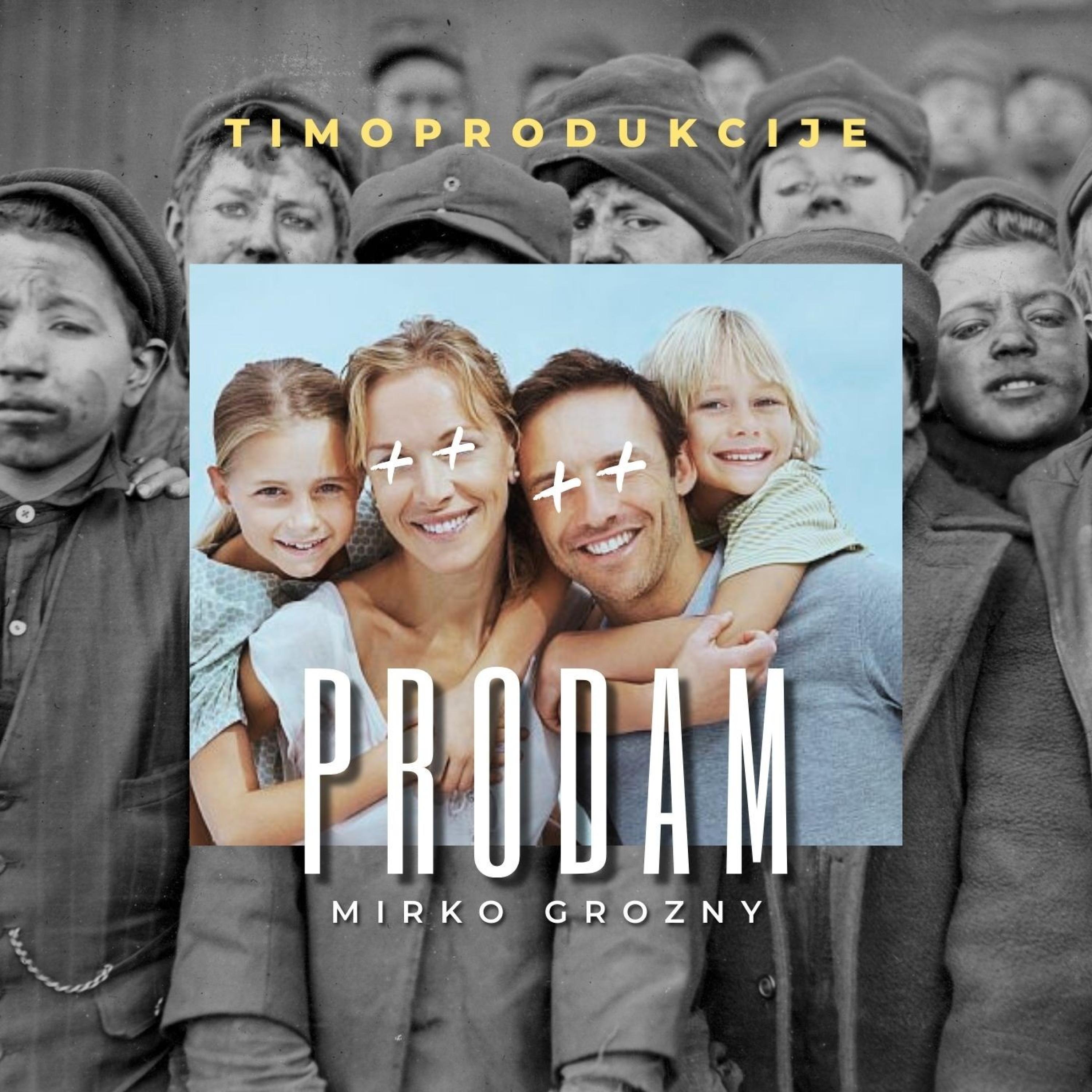 Prodam (feat. Mirko Grozny)