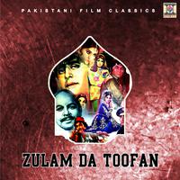 Zulam Da Toofan (Pakistani Film Soundtrack)