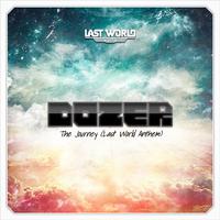 The Journey (Last World 2012 Anthem)