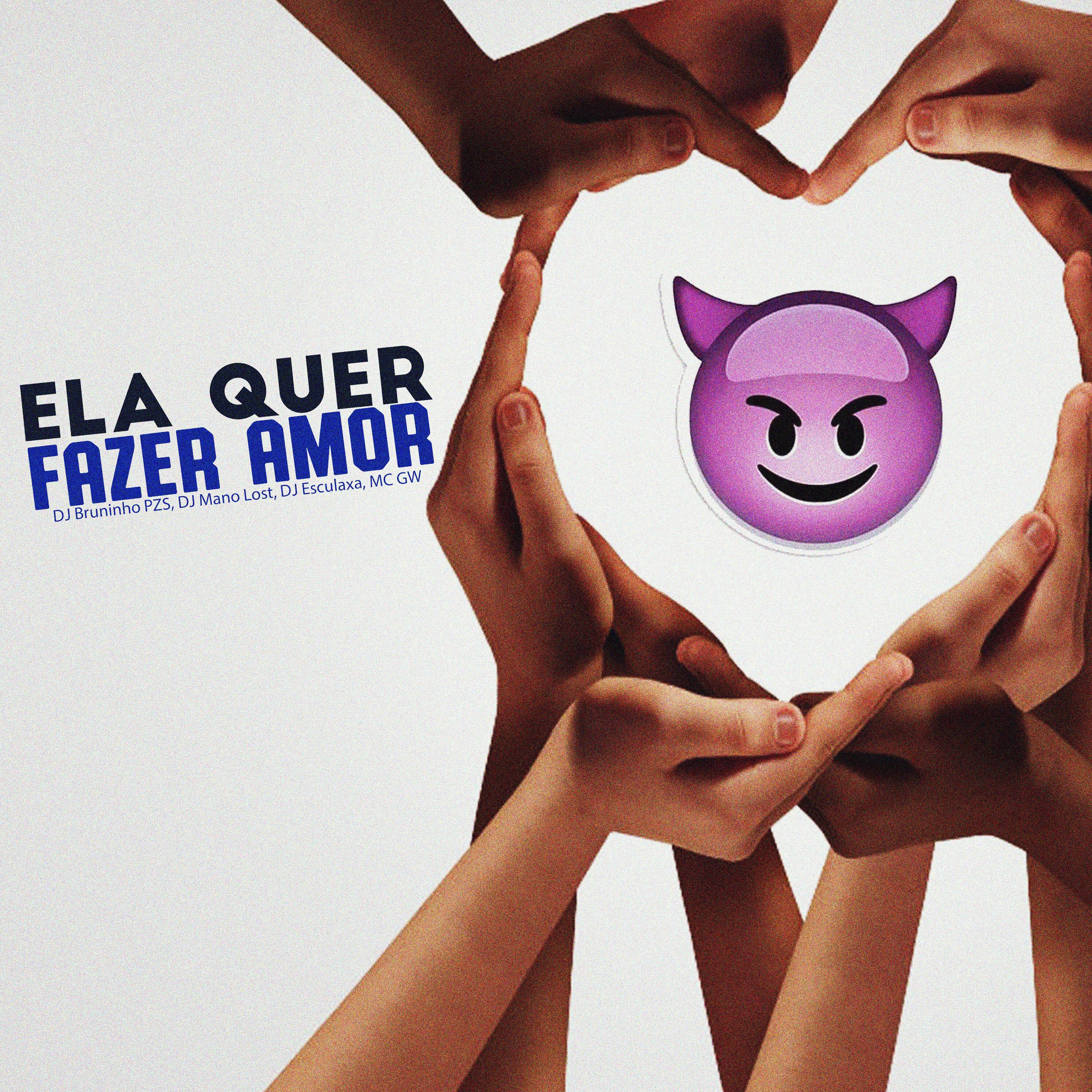 Ela Quer Fazer Amor