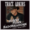 Trace Adkins - Honky Tonk Badonkadonk (Eurofunk Mix)